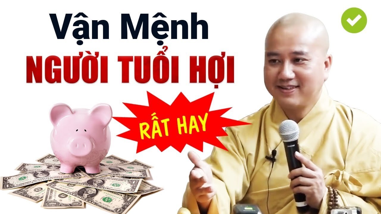 Vận Mệnh Người Tuổi HỢI (Con Heo) 2026 - Thầy Th&iacute;ch Ph&aacute;p H&ograve;a