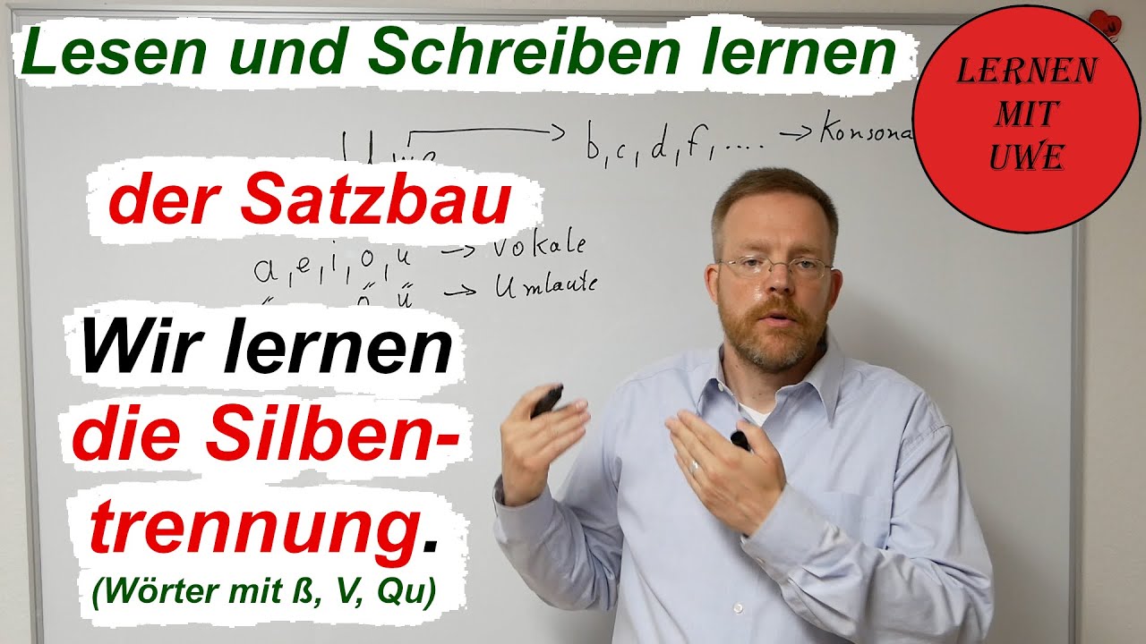 Deutsch &ndash; Lesen und Schreiben lernen &ndash; Teil 19 &ndash; die Silbentrennung mit den Buchstaben &szlig;, V, Qu