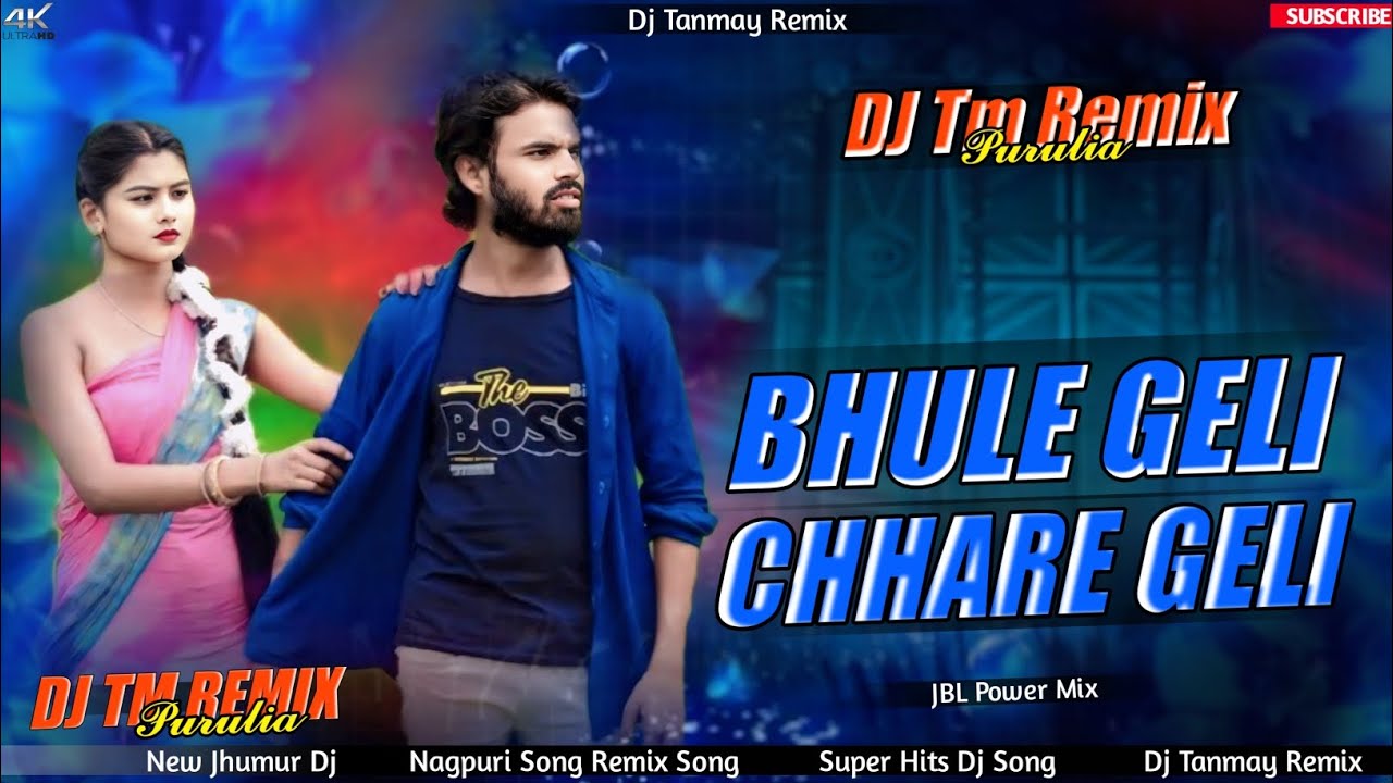 PURULIA TRENDING DJ SONG⚡BHULE GELI CHHARE GELI || 