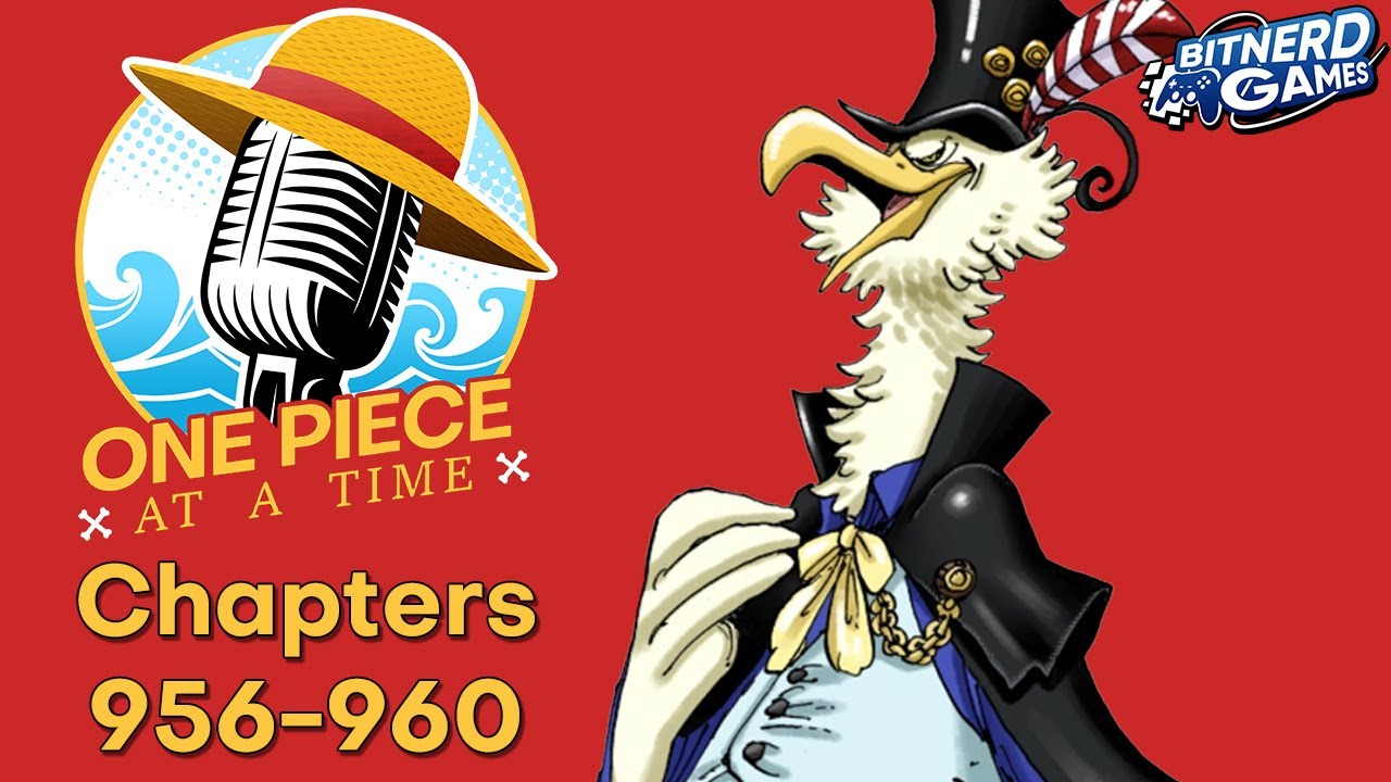 One Piece at a Time Episode 206: Chapters 956-960 (Podcast)