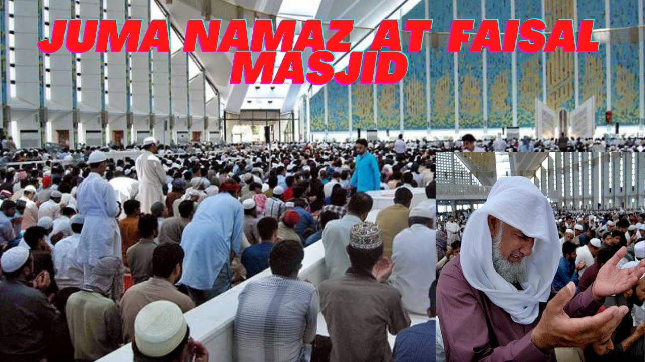 Namaz Juma Prayer at Faisal Masjid Islamabad
