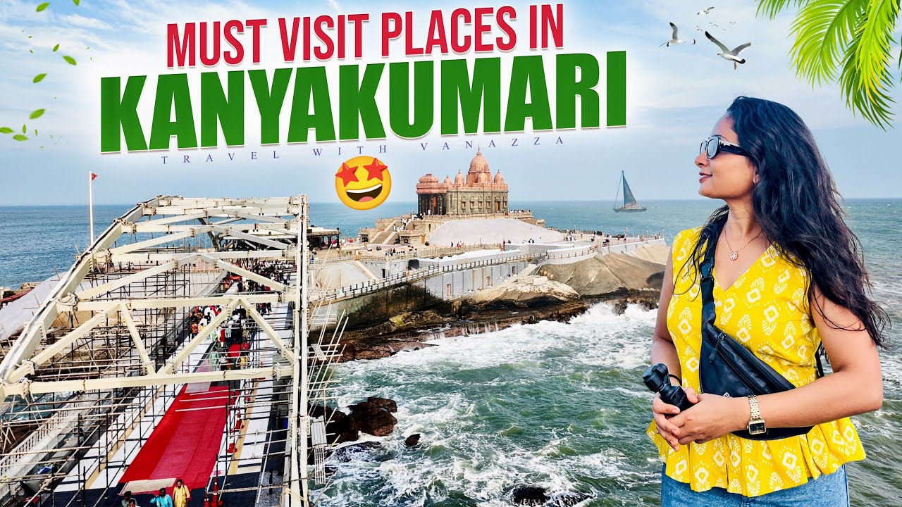 Things to do in Kanyakumari || Vivekananda Rock Memorial || Glass bridge || Sunrise & Sunset￼