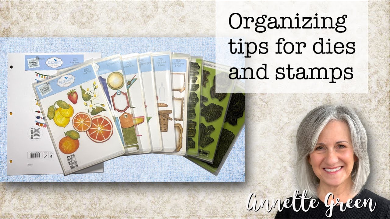 Organizing Tips for Dies & Stamps