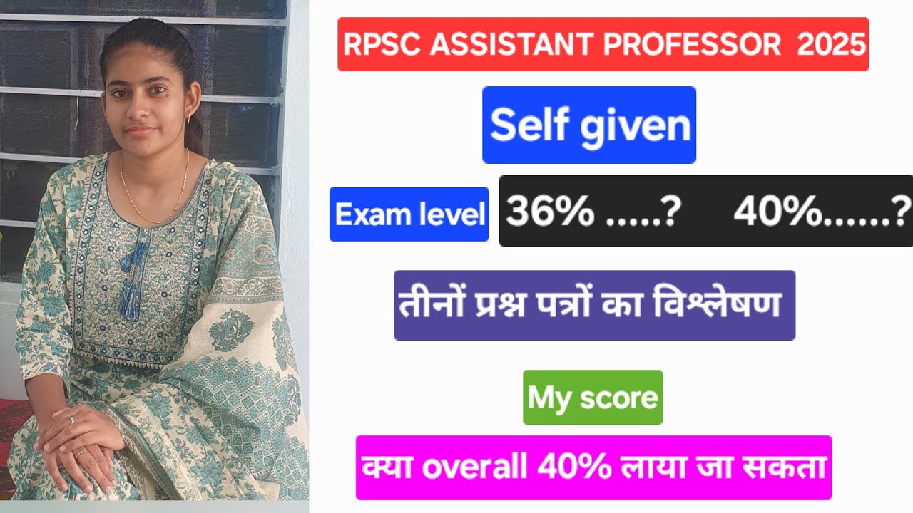 RPSC assistant professor 2025  - self given , exam analysis, review & my score