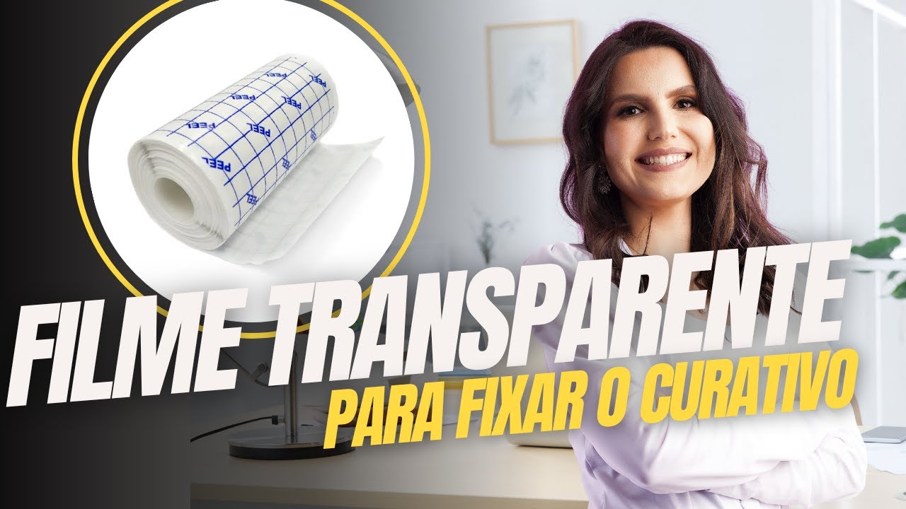 FILME TRANSPARENTE PARA FIXAR O CURATIVO DO SEU PACIENTE