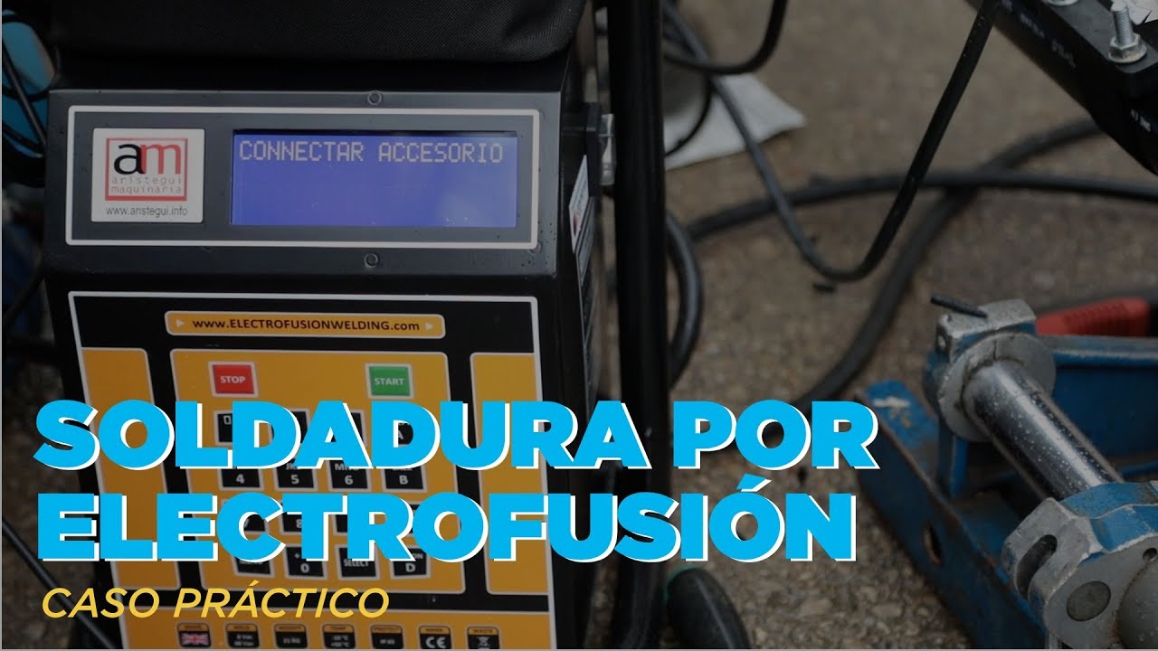 Caso Práctico - Soldadura por electrofusión