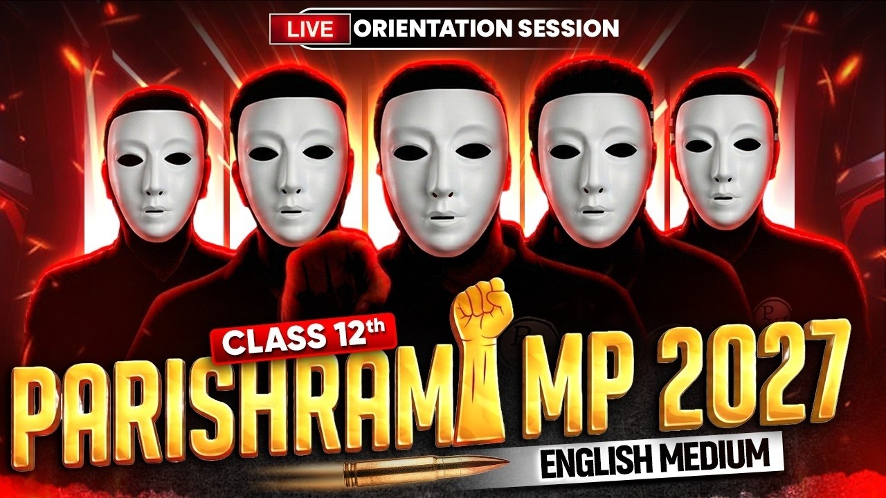 PARISHRAM MP 2027 Live Orientation Session | Class 12th English Medium | MP Board Wallah