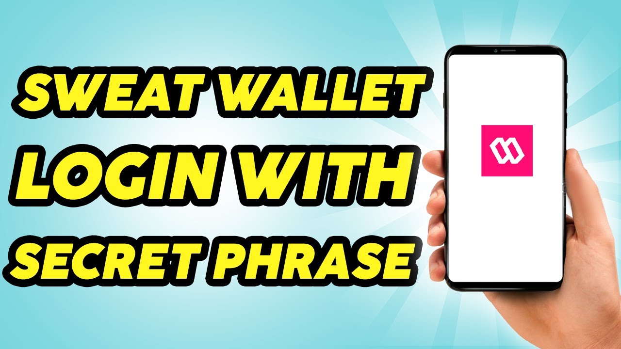 How to Login Sweat Wallet with Secret Phrase - Easy!!!