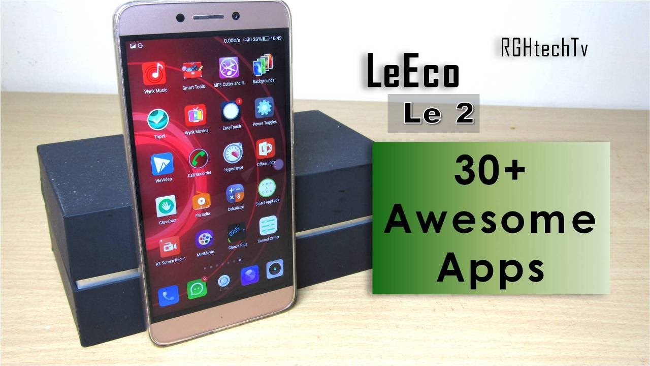 30+ потрясающих приложений для LeEco Le 2
