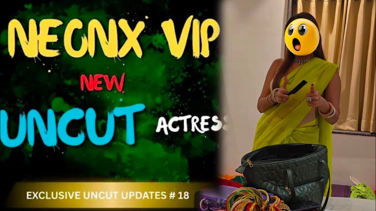 Neon x vip New Uncut Model / Bumper update/ New Actress / 