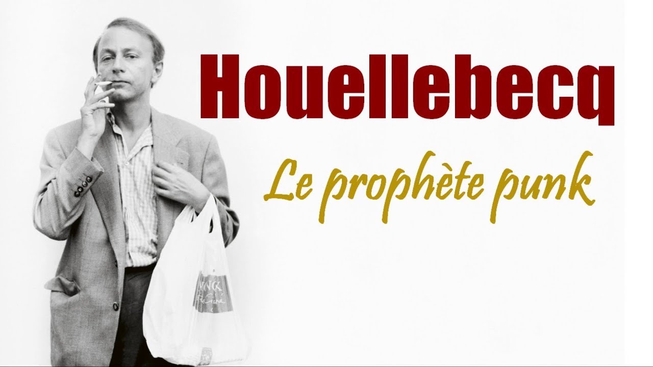 Houellebecq : le prophète punk - Retour sur le parcours de Michel Houellebecq
