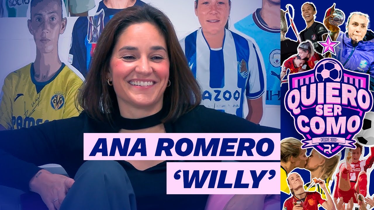 QUIERO SER COMO... ANA ROMERO 'WILLY' #21