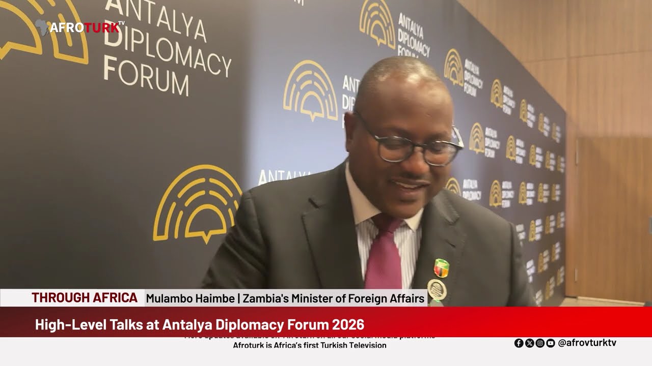AFROTURK TV | A Global Stage: Antalya Diplomacy Forum 2026
