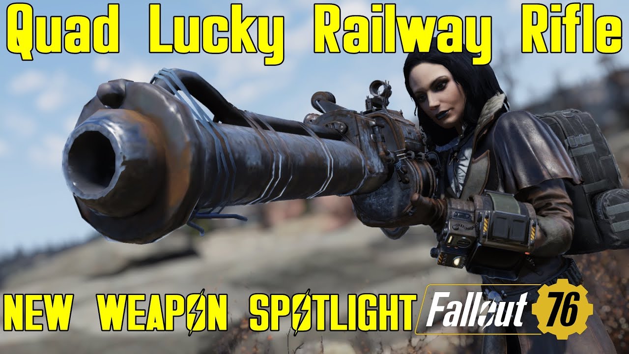 Fallout 76: New Weapon Spotlights: Quad Lucky Railway Rifle