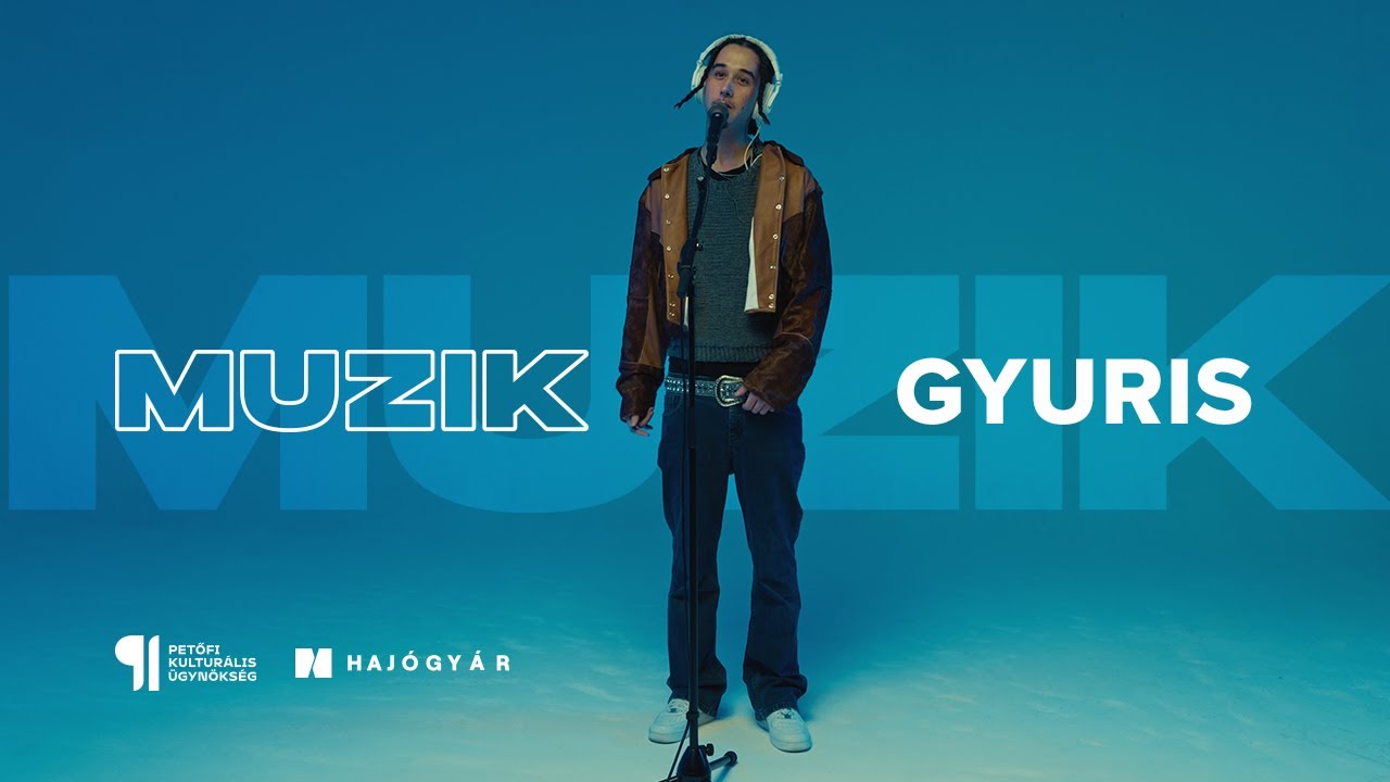 HAJÓGYÁR SESSIONS | MUZIK | gyuris