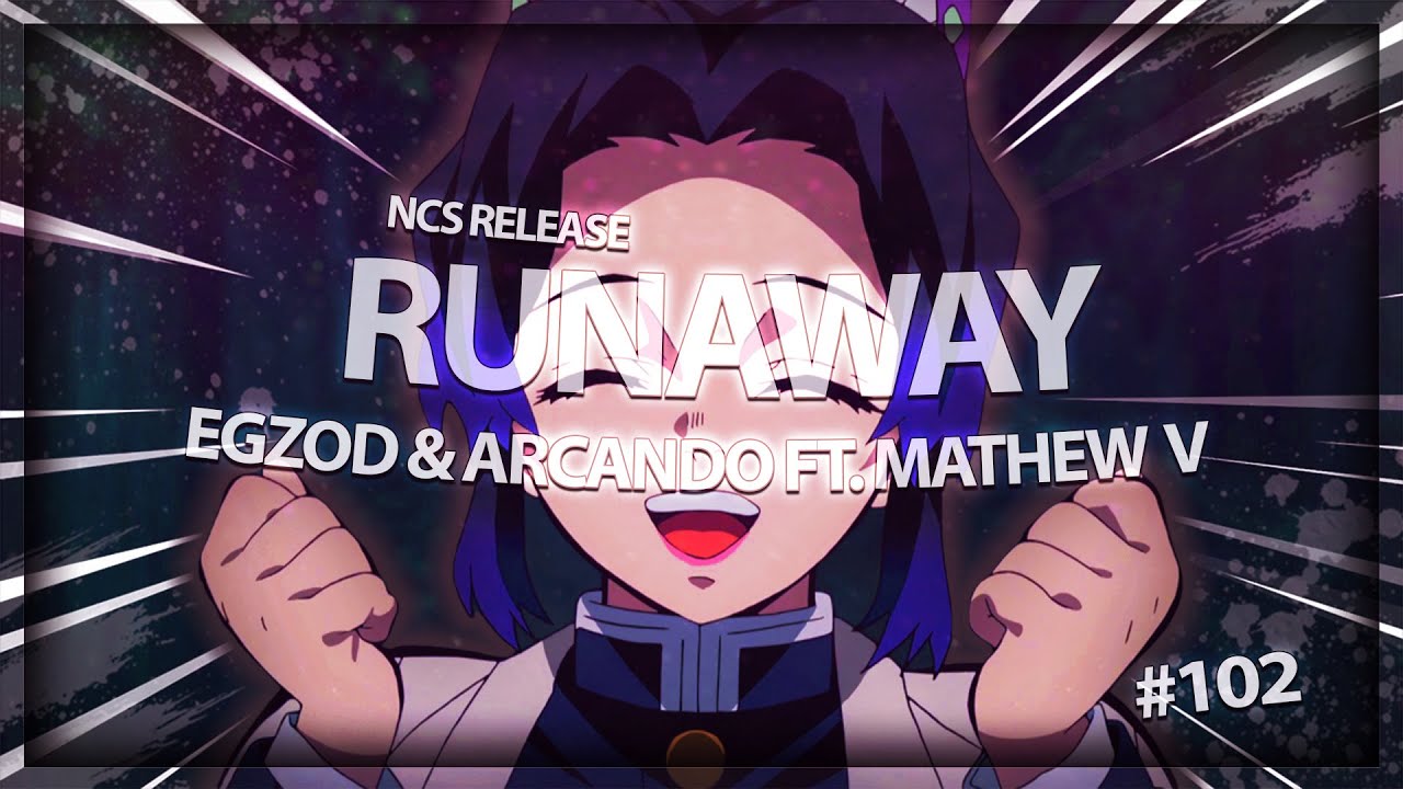 「Nightcore」~ Runaway [Egzod & Arcando ft. Mathew V] 🎶