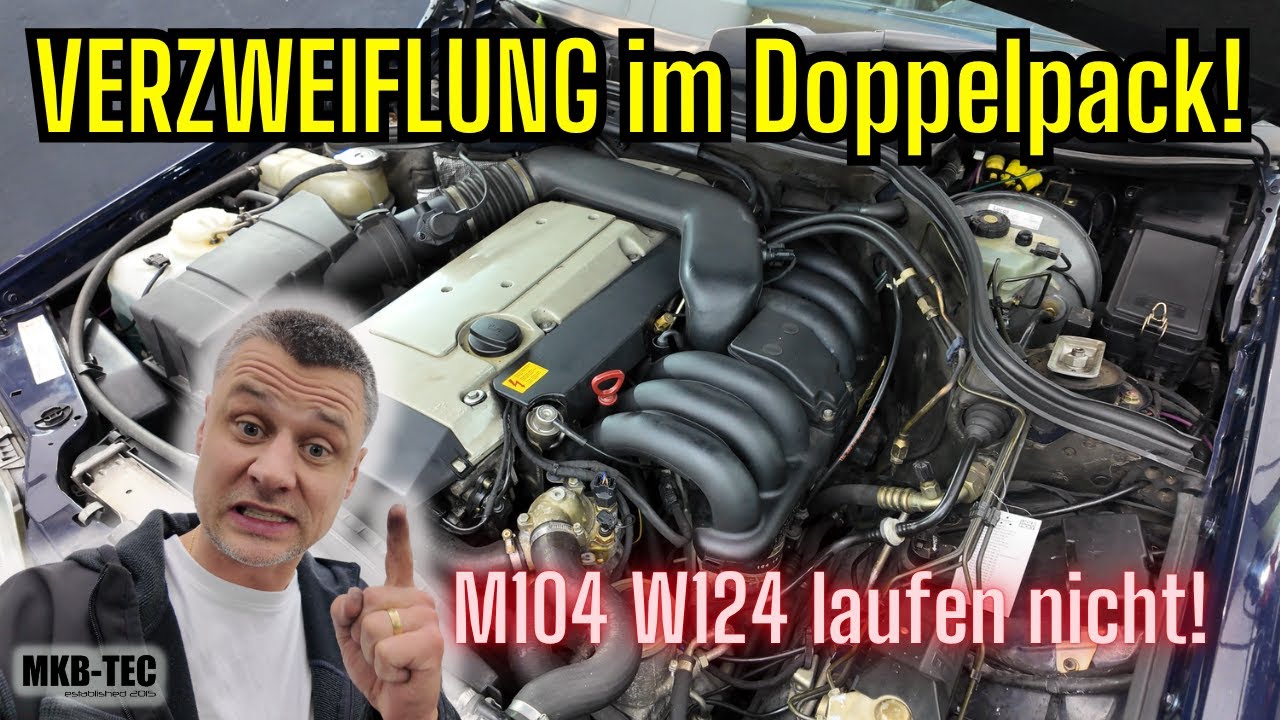 E320 W124 laufen unrund || MKB-TEC #einfachmachen #immerweiter #automobile