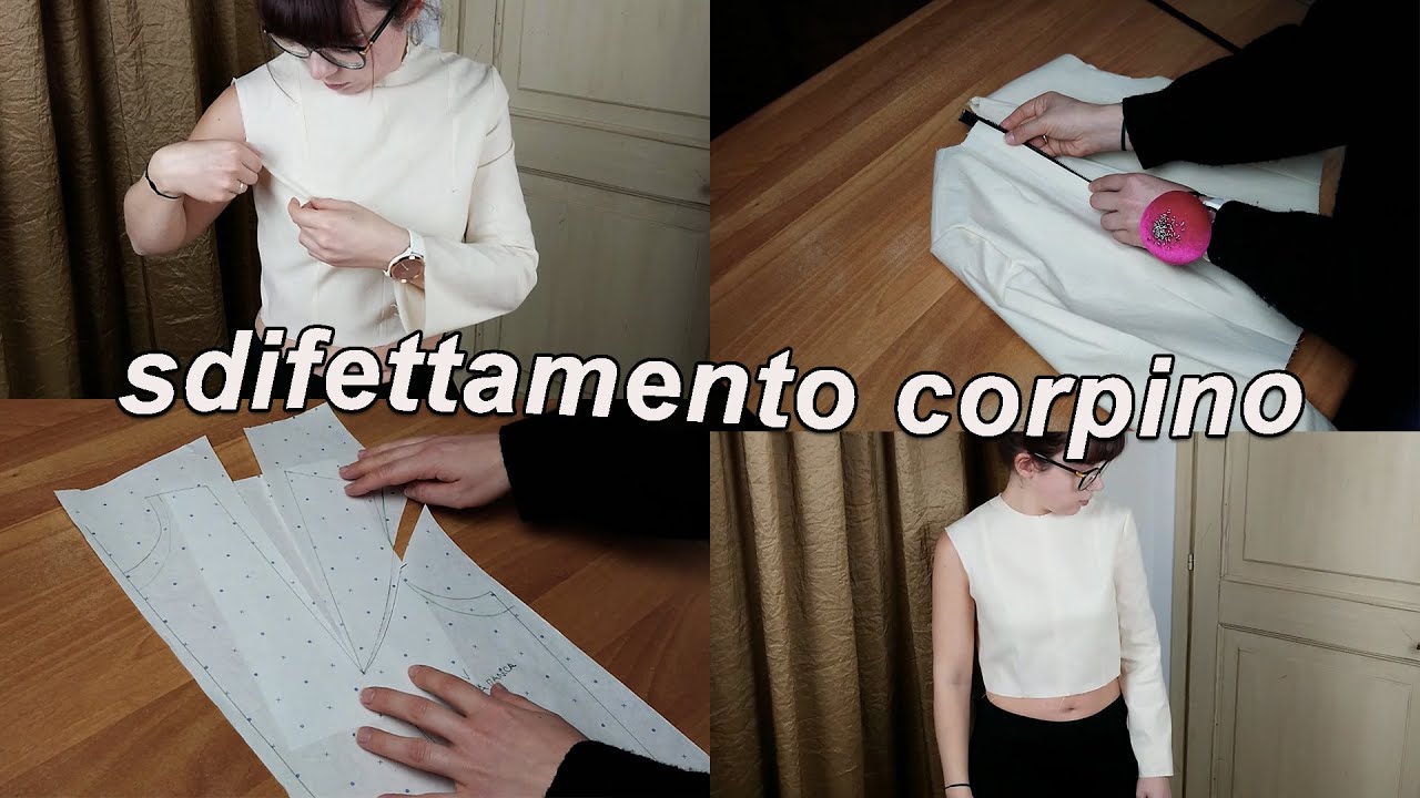 COME SDIFETTARE UN CORPINO | Tela di Prova, Fitting + Correzione Cartamodello | Sara Armellin