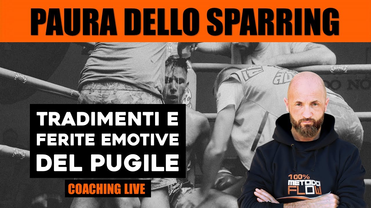 Paura dello sparring III - tradimento e ferite emotive