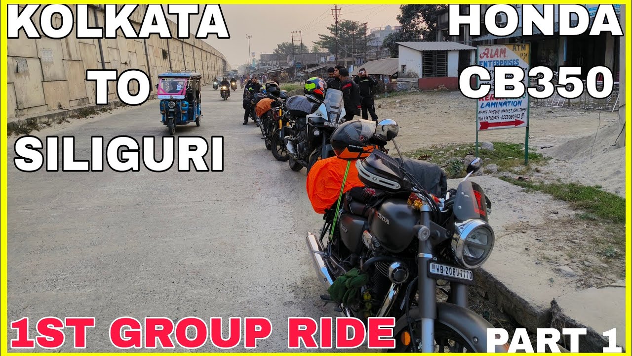 KOLKATA TO SILIGURI PART 1. HONDA CB 350