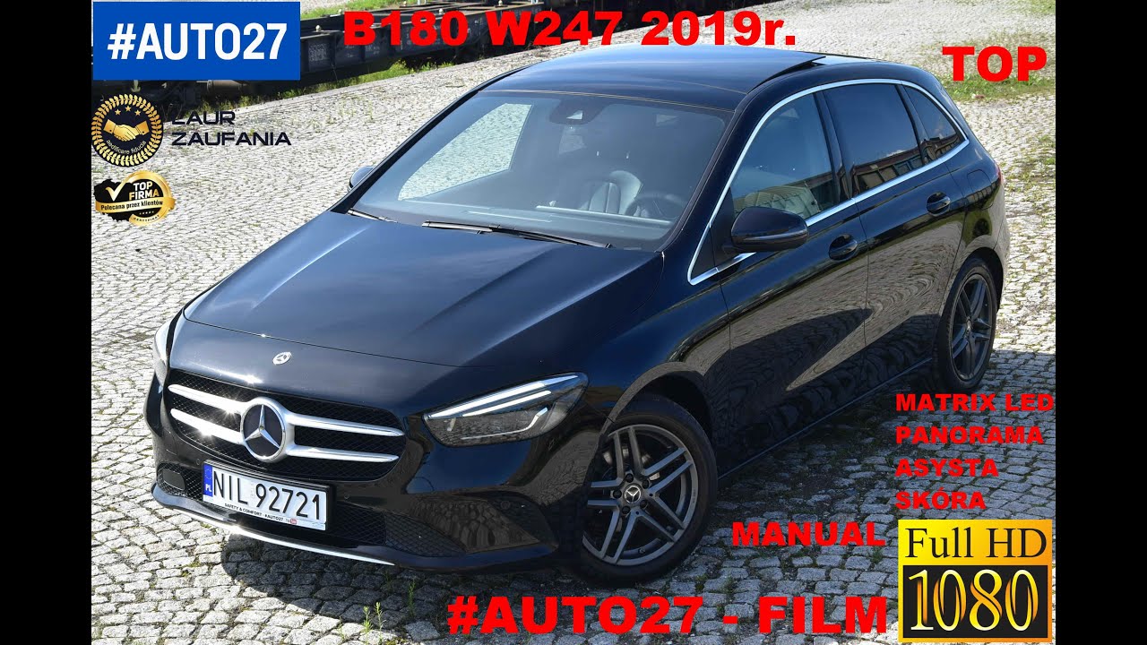 #AUTO27 #SPRZEDANY  #TEST  #MERCEDES B180 #W247 116KM. 2019r. #Manual #TOP