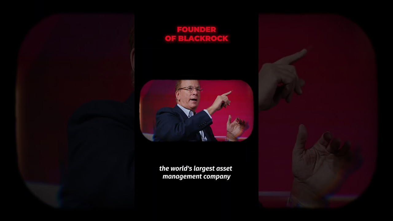 Founder of BlackRock: How Larry Fink Built a Financial Giant