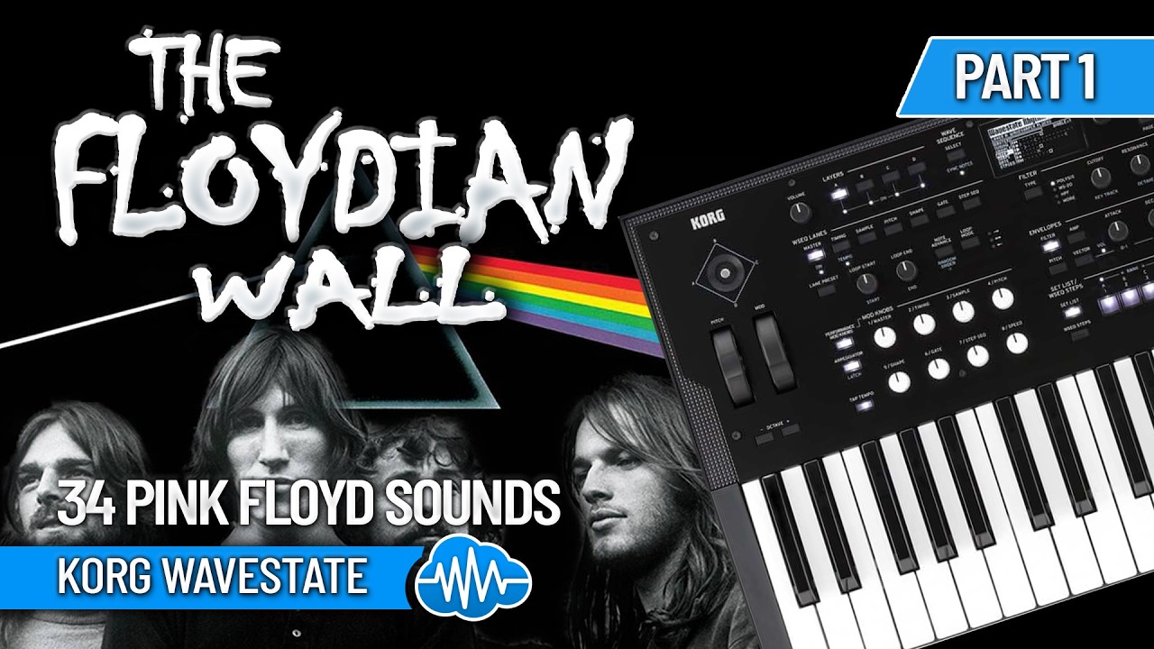 KORG WAVESTATE SERIES ♫ 34 Pink Floyd Sounds ► FLOYDIAN WALL V1 - PT.1