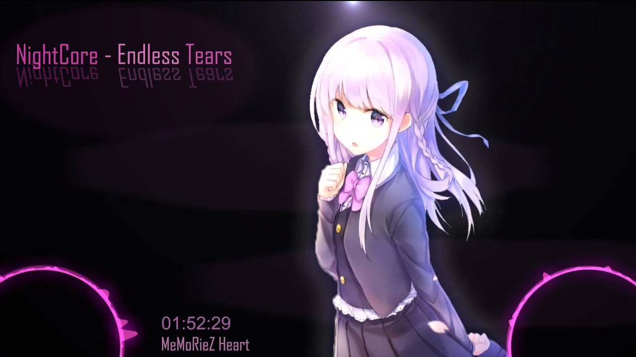 [Nightcore] Endless Tears
