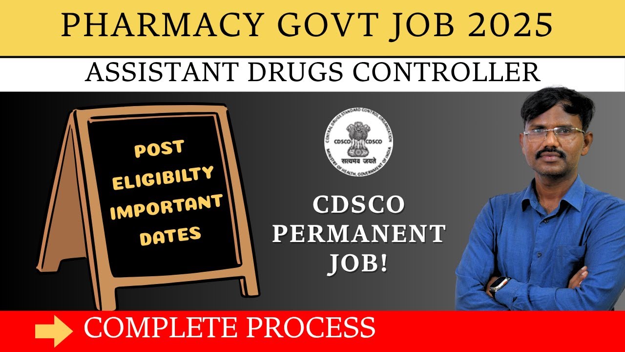 CDSCO Assistant Drugs Controller Permanent Post | Govt Job for Pharma Graduates | Apply Now!