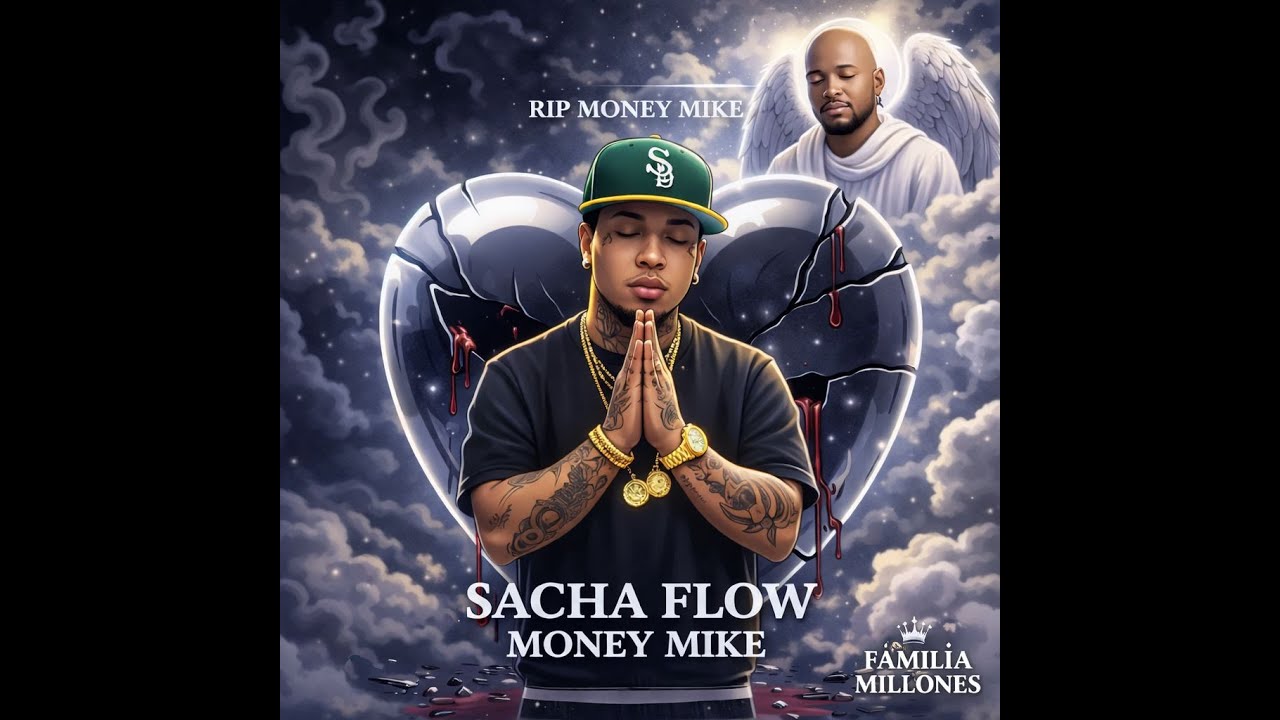 SACHA FLOW R.I.P MONEY MIKE