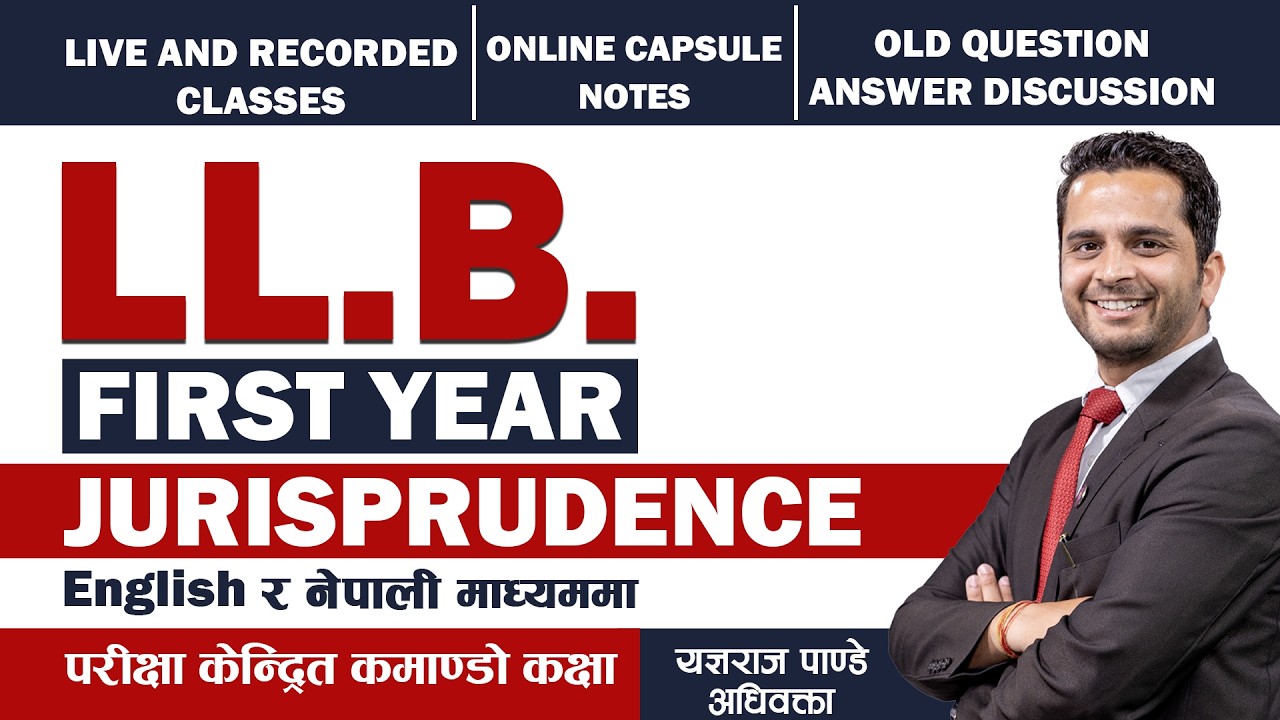 Law 301: Jurisprudence | LLB 1st year &ndash; TU | LLB First Year Exam Preparation | Lex Nepal