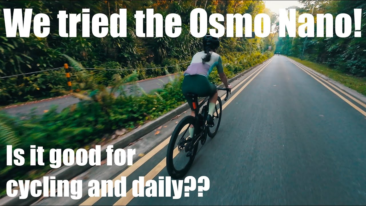 Hands on DJI Osmo Nano: Road cycling and Hikes in Singapore!!!