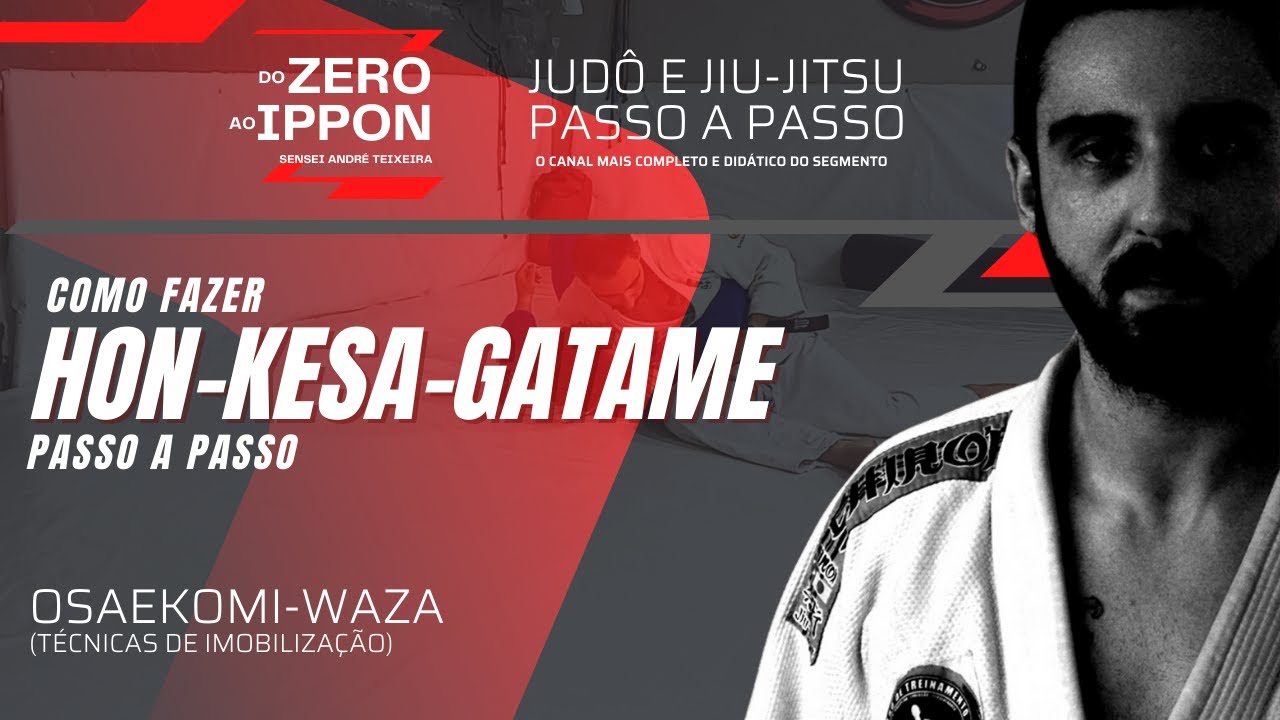 [HOW TO DO] COMO FAZER HON-KESA-GATAME - PASSO A PASSO - JUDÔ E JIU-JITSU TIPS