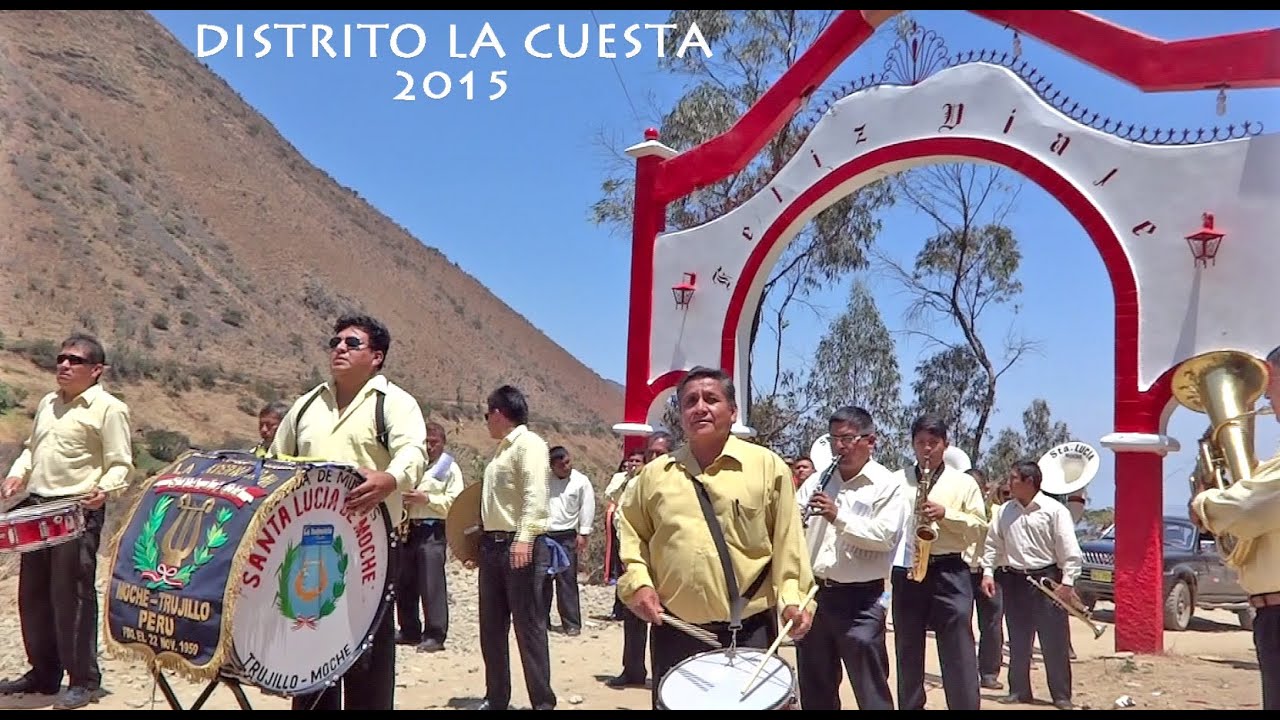 1 Fiesta Patronal La Cuesta La Libertad-Trujillo Banda de Músicos Perú 2015-2016