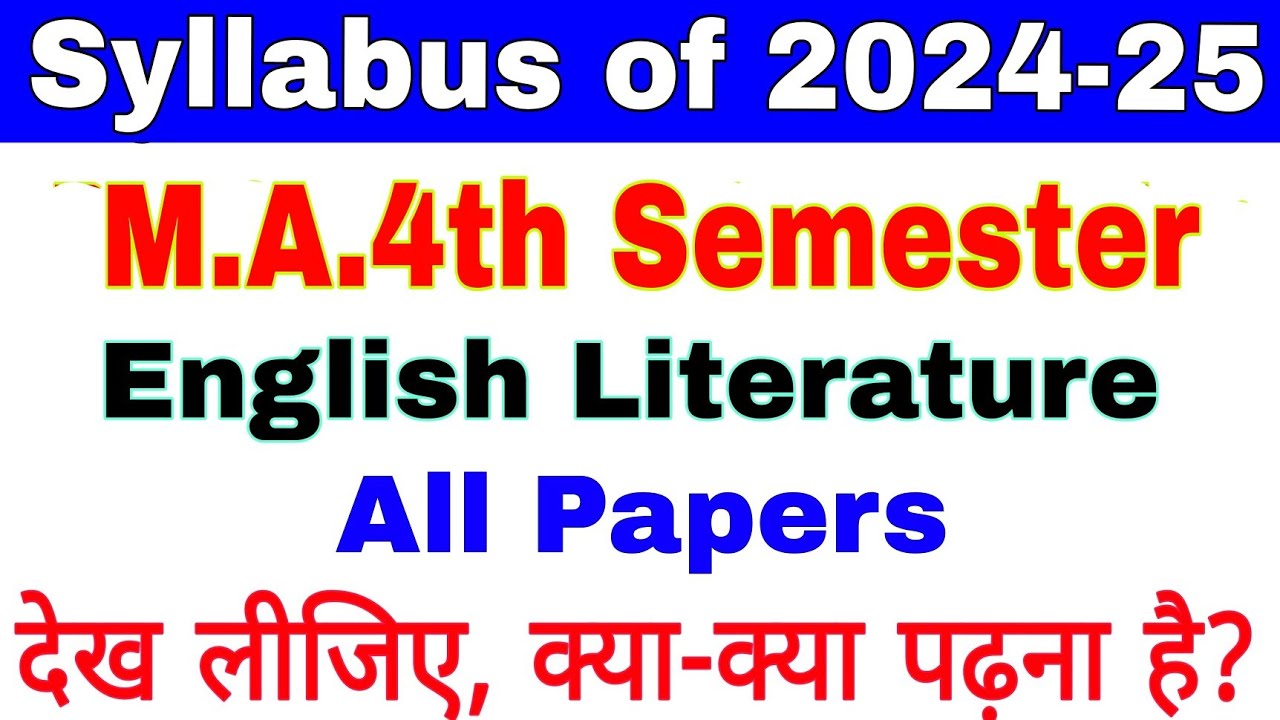 M.A.4th Semester | Syllabus of 2024-25 | English Literature | See what to study?