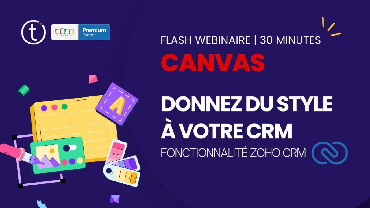 Donnez du style à votre CRM avec Canvas