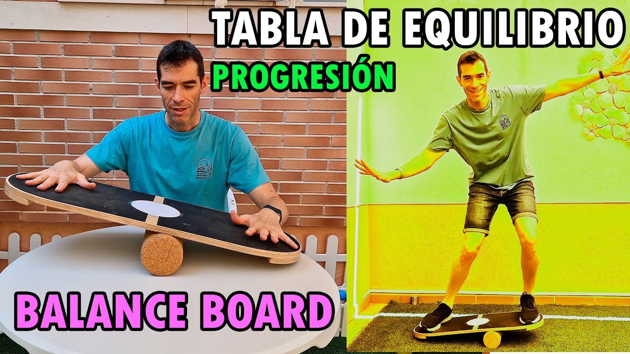 TABLA DE EQUILIBRO 🛹 - BALANCE BOARD - PROGRESIÓN ▶️ 🤸‍♂️