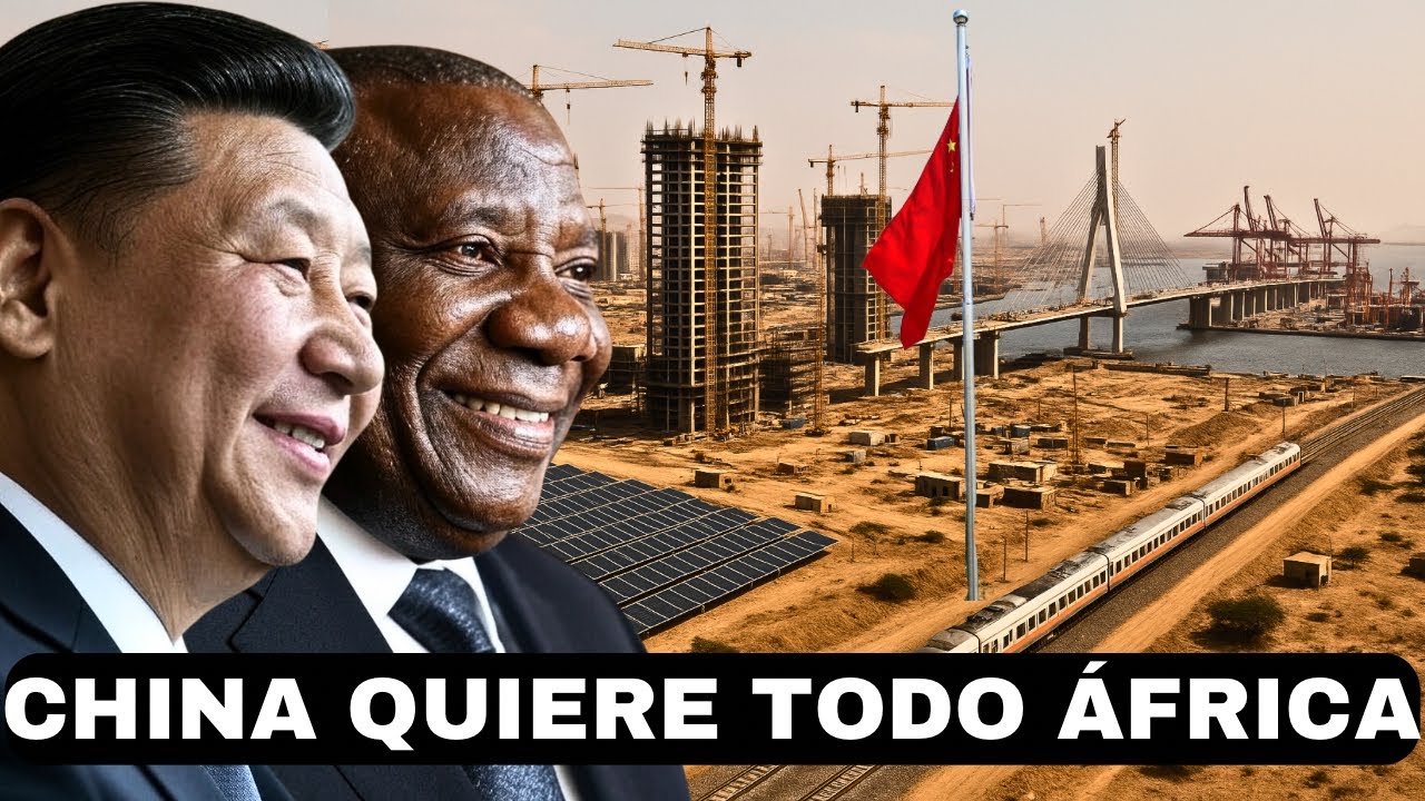 &iquest;C&oacute;mo CHINA Est&aacute; CONSTRUYENDO El FUTURO De &Aacute;frica?
