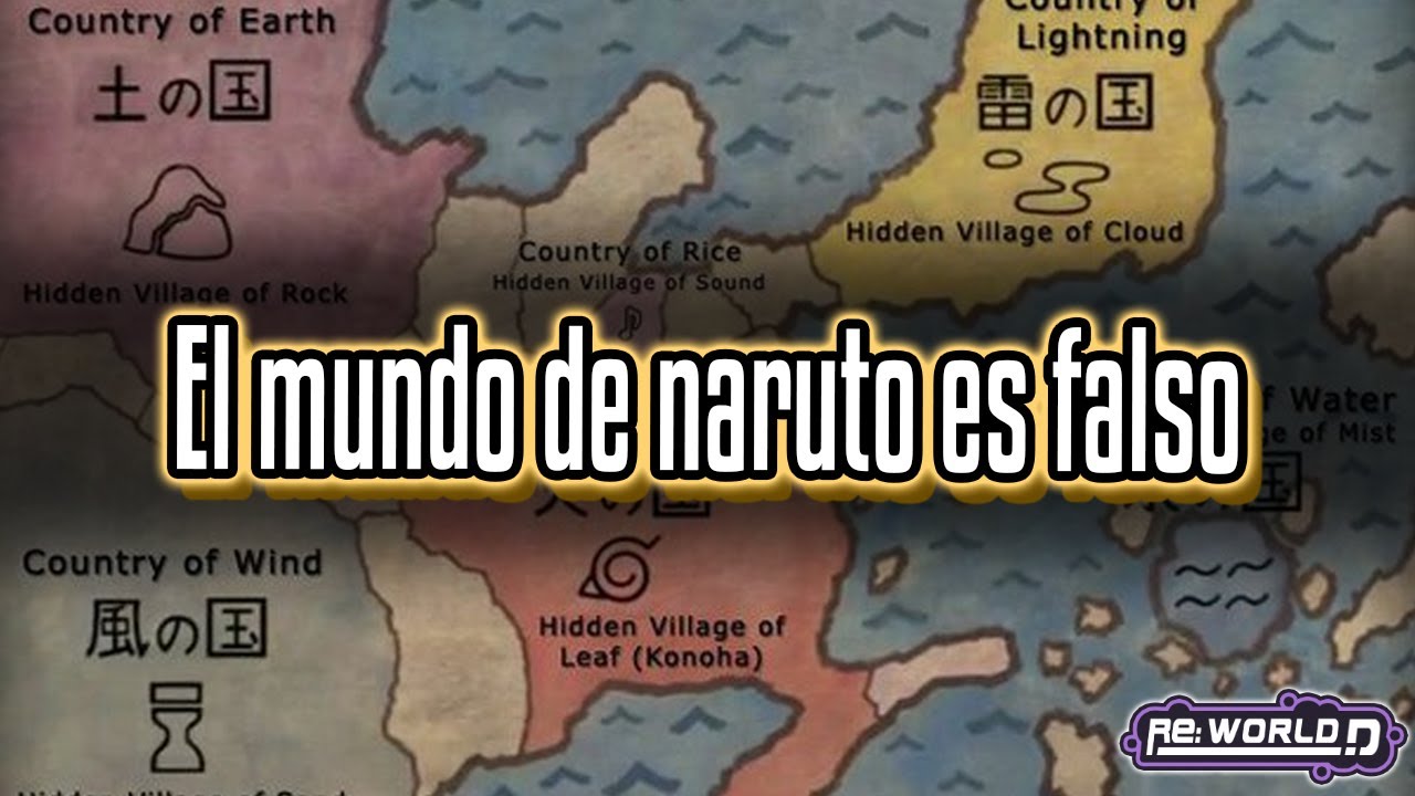 El mundo de Naruto ES FALSO.
