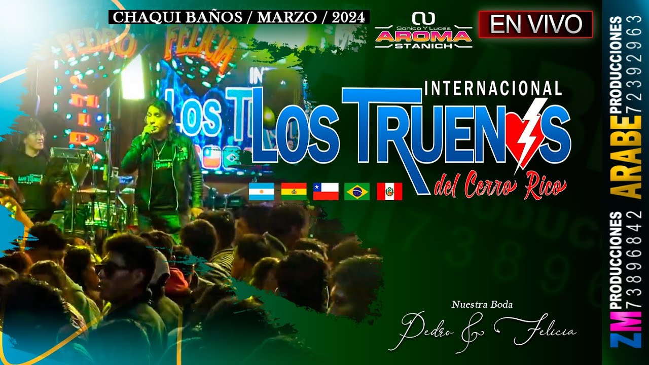 Los Truenos en Vivo 2024 / Chaquí Baños / Nuestra Boda Pedro & Felicia