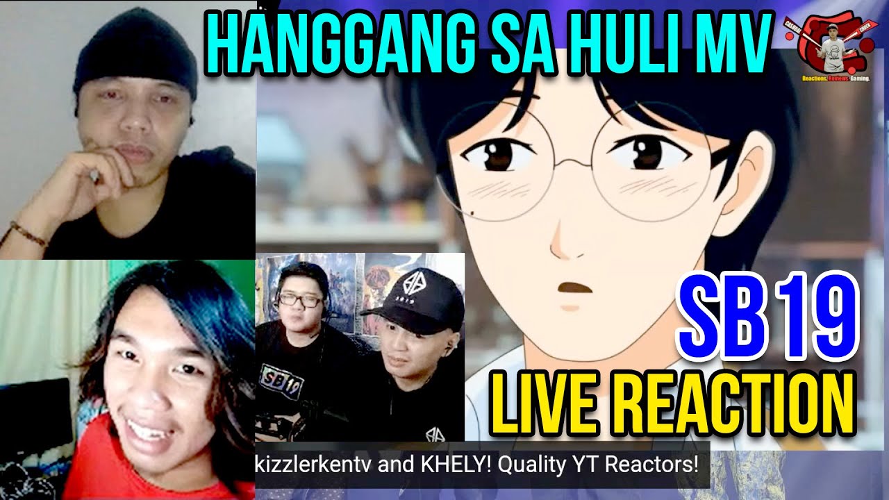 [MV] SB19 - Hanggang Sa Huli ПРЯМАЯ РЕАКЦИЯ с kizzlerkentv и KHELY