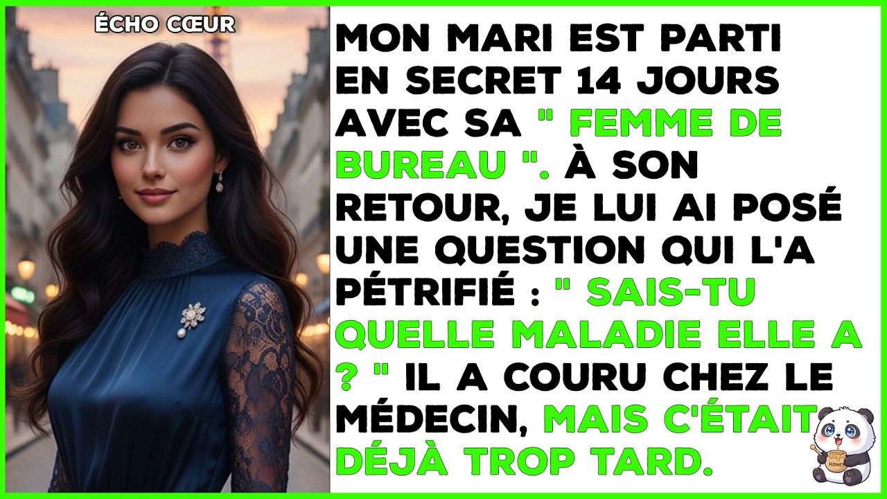 Mon mari est parti 14 jours en secret avec sa 