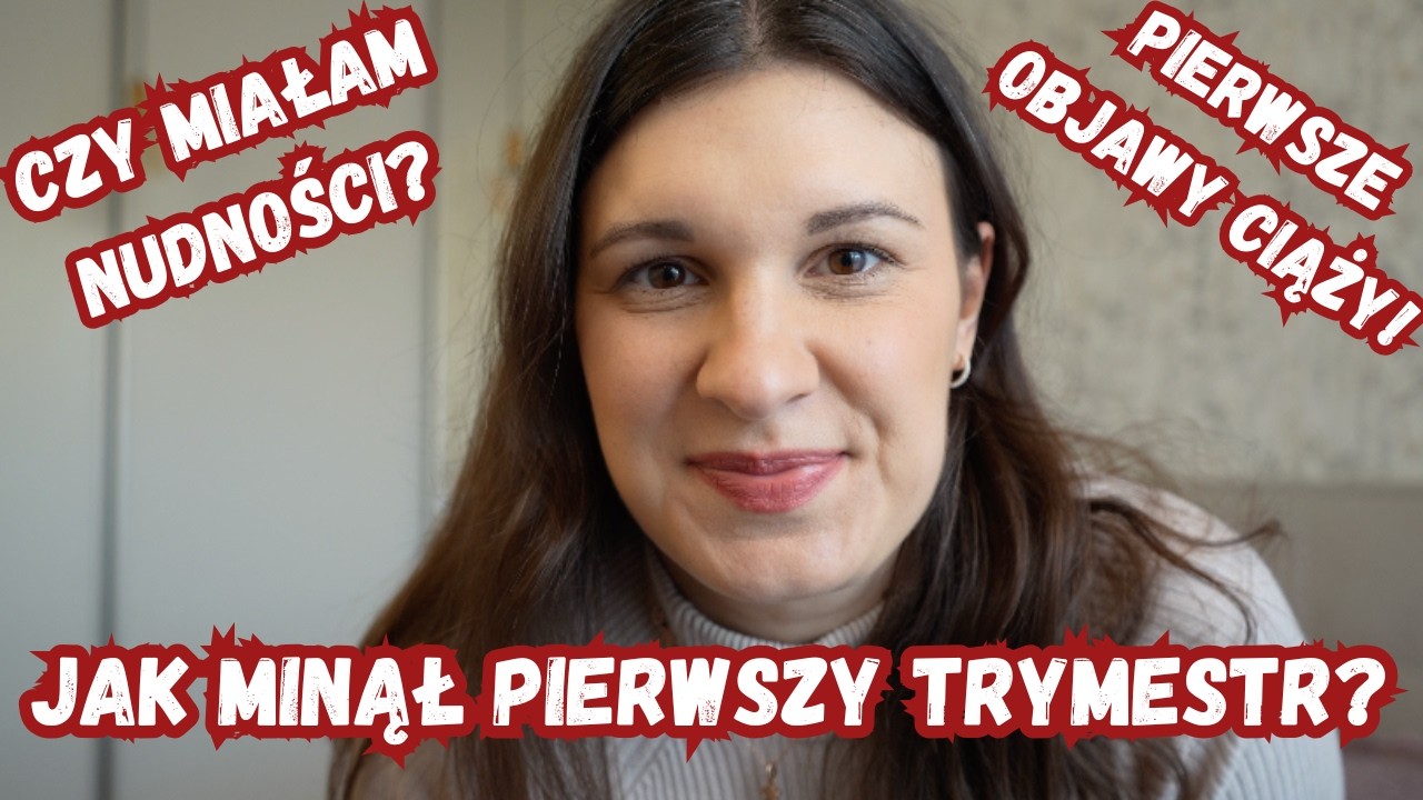 PIERWSZY TRYMESTR - CZY RZECZYWIŚCIE JEST TAKI STRASZNY?