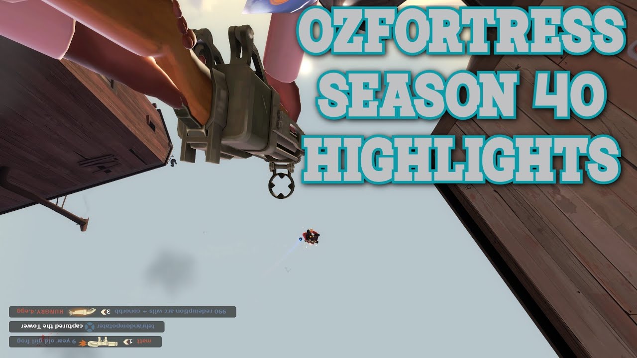 Ozfortress Season 40 Highlights