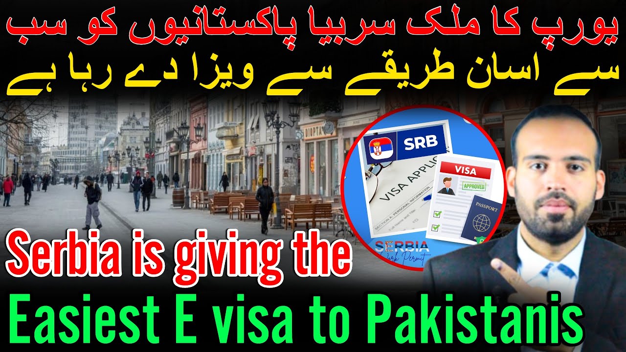 Serbia E Visa for Pakistani 2025 | Serbia is giving the easiest visit visa | Serbia tourist visa