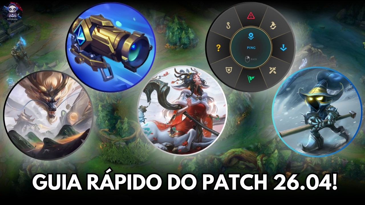 RESUMO SIMPLIFICADO DO PATCH 26.04 → BUFFS, NERFS, PENALIDADE POR PINGS, NOVAS SKINS E MAIS!
