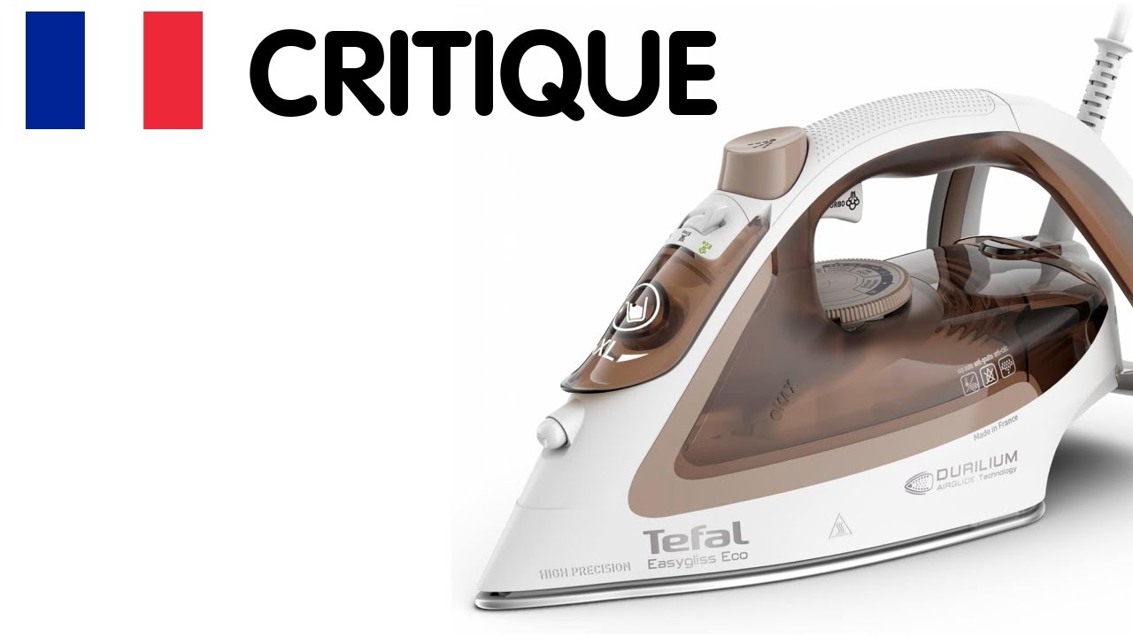 🇫🇷 Avis Tefal FV5780 Easygliss : L&rsquo;Art de Repasser pour un R&eacute;sultat Impeccable !