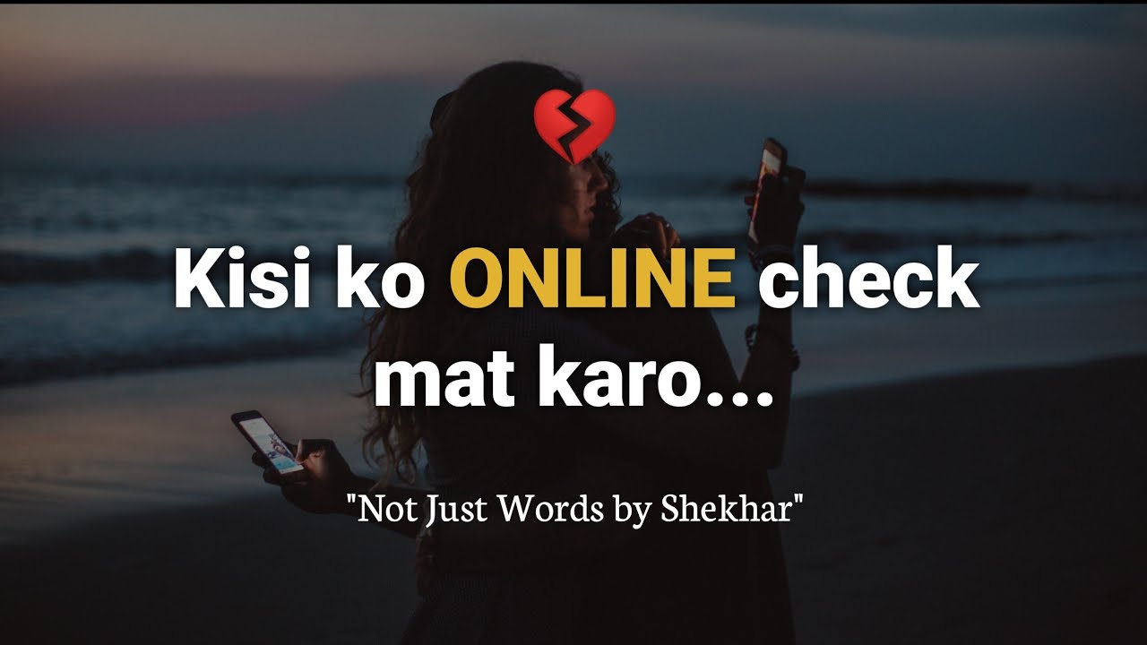 “Kisi ko ONLINE check mat kro...” NOT JUST WORDS | HINDI POETRY | Must Listen ❤️