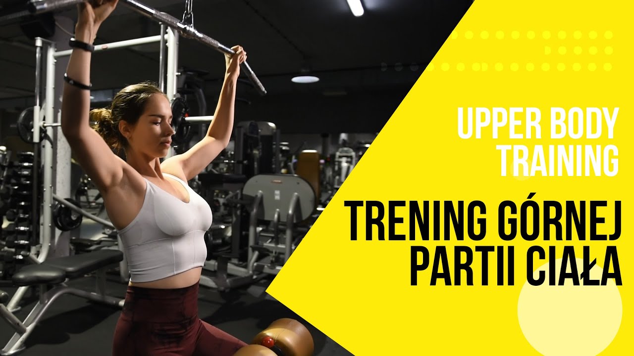 Trening dla kobiet - górna partia ciała. Karolina Jarząbkowska. GymHouse.
