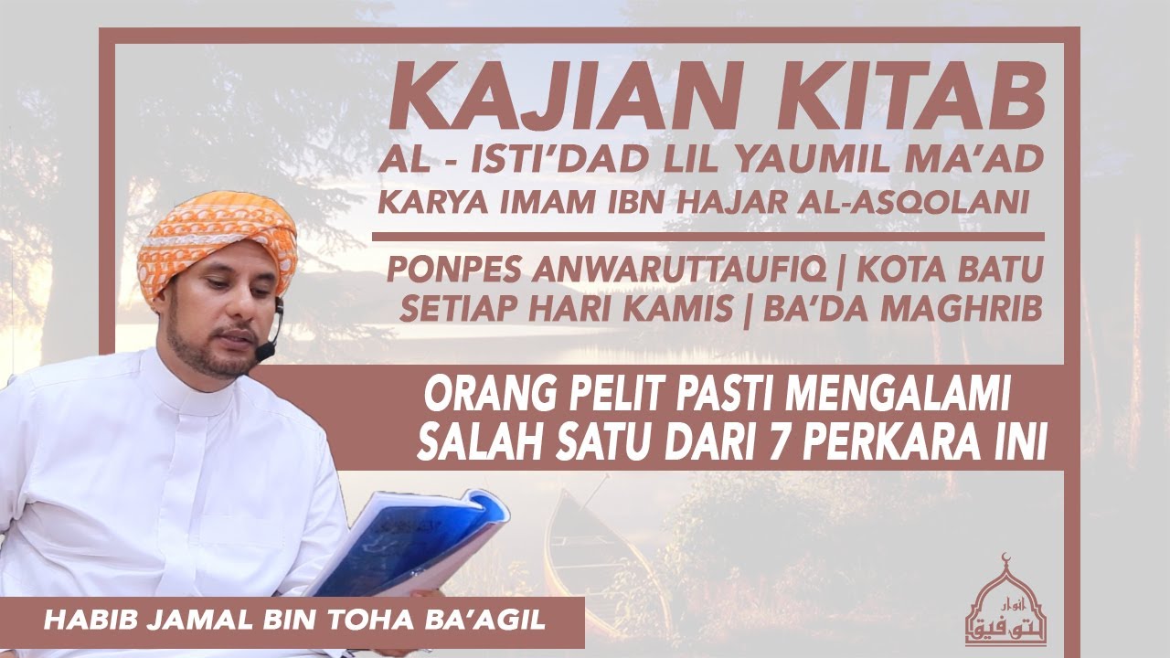 ORANG PELIT PASTI MENGALAMI SALAH SATU DARI 7 PERKARA INI | HABIB JAMAL BIN TOHA BA'AGIL
